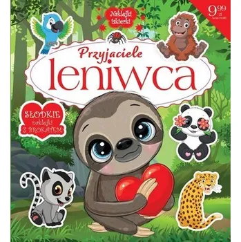 První čtění Naklejki iskierki z brokatem. Przyjaciele leniwca - praca zbiorowa