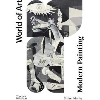 Umění Modern Painting: A Concise History (World of Art)