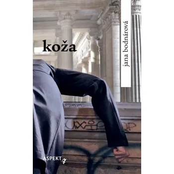 Koža - Jana Bodnárová