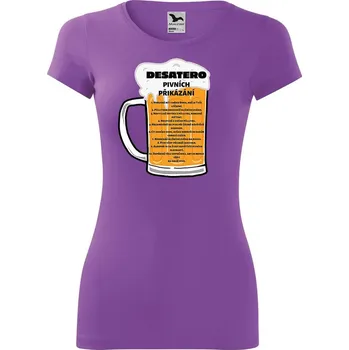 DOBRÝ TRIKO Dámské tričko Pivní desatero Velikost: S, Barva: Fialová