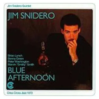 Zahraniční hudba CD Jim Snidero Quintet: Blue Afternoon 1994