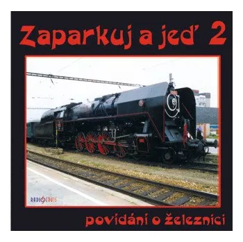 Zaparkuj a jeď - po dráze olomoucko-pražské - Jan Zenkl