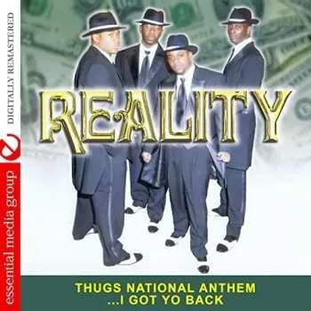 Zahraniční hudba CD Reality: Thugs National Anthem I Got Yo Back 2017