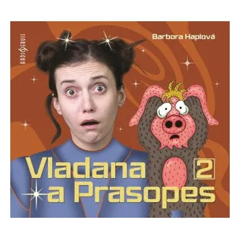 Vladana a prasopes II - Barbora Haplová