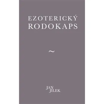 Ezoterický rodokaps - Jan Jílek