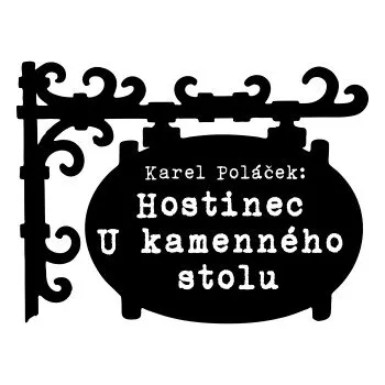 Hostinec U kamenného stolu - Karel Poláček