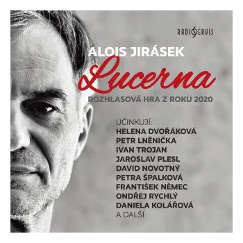 Lucerna - Alois Jirásek