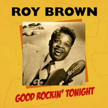Zahraniční hudba CD Roy Brown: Good Rockin' Tonight 2024