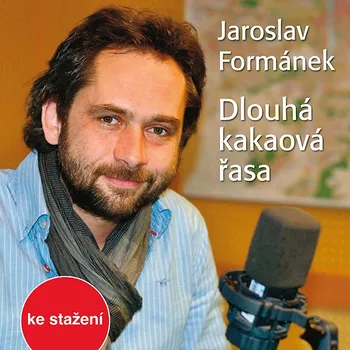 Jaroslav Formánek: Dlouhá kakaová řasa Audiokniha