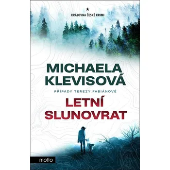 Letní slunovrat - Michaela Klevisová…