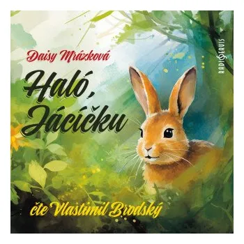 Haló, Jácíčku - Daisy Mrázková