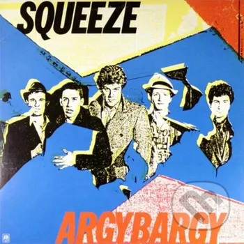 Zahraniční hudba Squeeze: Argybargy LP - Squeeze Universal Music