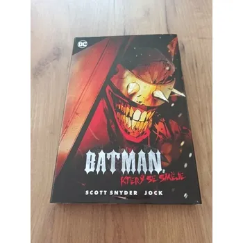 SCOTT SNYDER, JAMES TYNION IV - Batman, který se směje (Batman, který se směje)