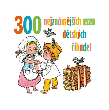 300 nejznámějších dětských říkadel MP3 download