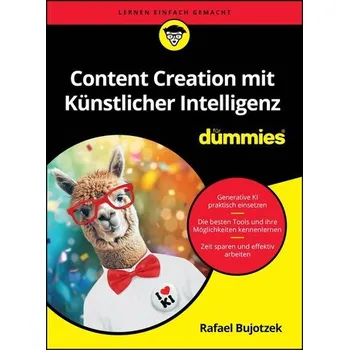 Technika Content Creation mit Künstlicher Intelligenz für Dummies - Bujotzek, Rafael