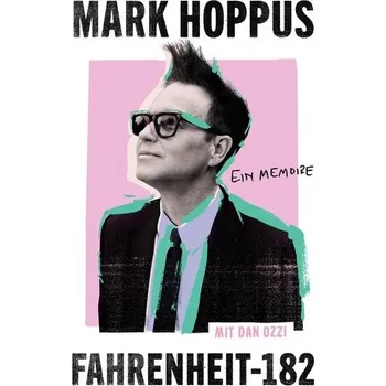 Fahrenheit-182 - Hoppus, Mark [DE] (2025, Firma, riva Verlag)