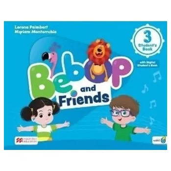 Anglický jazyk Bebop and Friends 3 SB + online + app - Lorena Peimbert, Myriam Monterrubio
