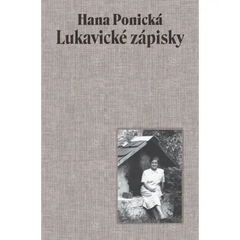 Literární biografie Lukavické zápisky - Hana Ponická