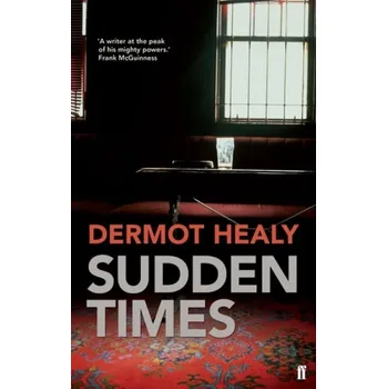 Umění Sudden Times - Healy, Dermot