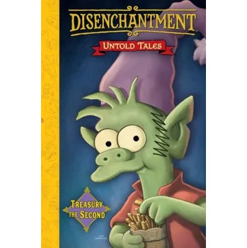 Cizojazyčná kniha Disenchantment: Untold Tales Vol.2 - Groening, Matt