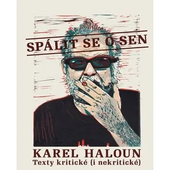 Umění Spálit se o sen