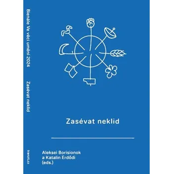 Kniha Zasévat neklid