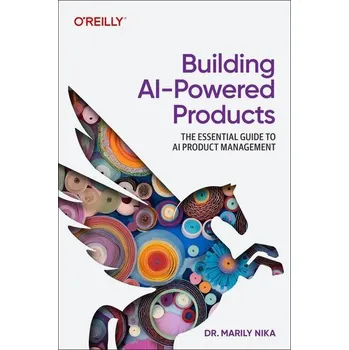 Technika Building AI-Powered Products - Nika, Marily