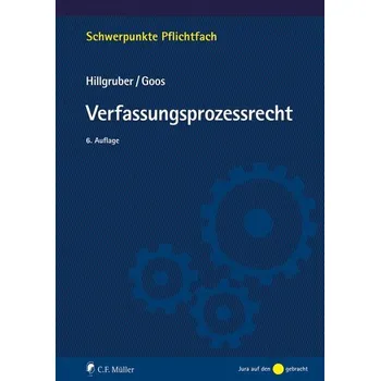 Verfassungsprozessrecht - Hillgruber, Christian [DE] (2025, Brožovaná, Müller C.F.)