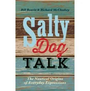 Salty Dog Talk - Beavis, Bill; McCloskey, Richard G.