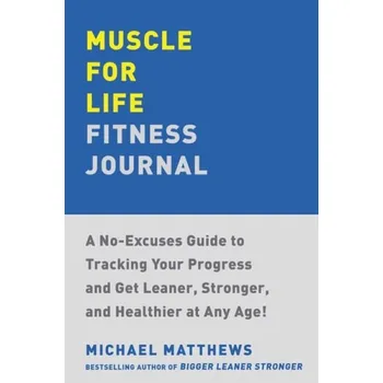 Cizojazyčná kniha Muscle for Life Fitness Journal - Matthews, Michael