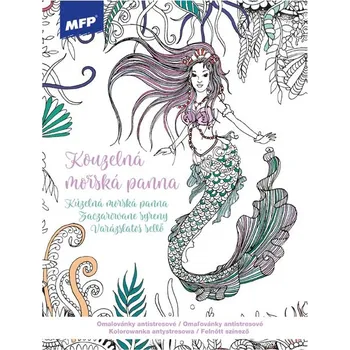 Antistresové omalovánky Omalovánky antistresové Kouzelná mořská panna 210x290mm/32s
