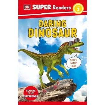 Anglický jazyk DK Super Readers Level 2 Daring Dinosaur - DK