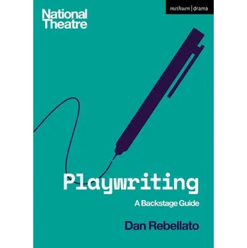 Umění Playwriting - Rebellato, Prof. Dan
