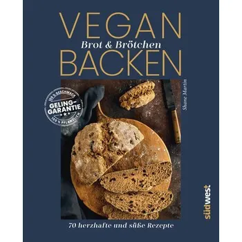 Vegan Brot & Brötchen backen - Martin, Shane