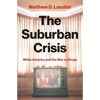 Cizojazyčná kniha Suburban Crisis - Lassiter, Matthew D.