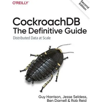 Technika CockroachDB: The Definitive Guide - Rob Humphreys