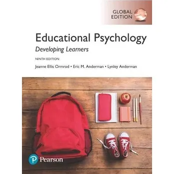Kniha Educational Psychology: Developing Learners, Global Edition - Ormrod, Jeanne a Anderman, Eric a Anderman, Lynley