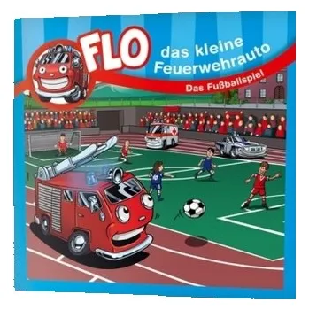 První čtění Flo, das kleine Feuerwehrauto - Das Fußballspiel - Mörken, Christian