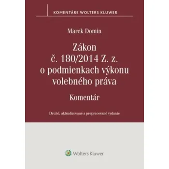 Slovenský jazyk Zákon č. 180/2014 Z. z. o podmienkach výkonu volebného práva - Marek Domin