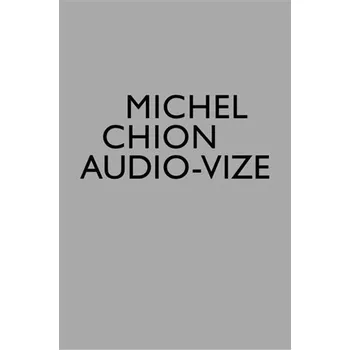 Umění Audio-vize, zvuk a obraz ve filmu