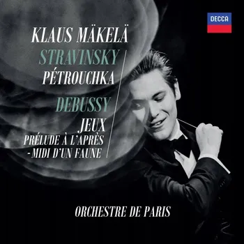 Zahraniční hudba Stravinsky: Petrouchka / Debussy: Jeux Klaus & Orchester De Paris Makela CD