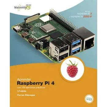 Stolní počítač Aprender Raspberry Pi 4 con 100 ejercicios prácticos – FABREGAS CARRETÉ,FERRAN (ES)
