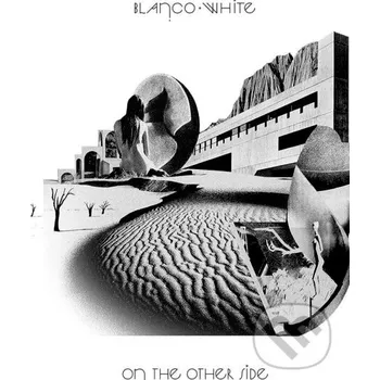 Zahraniční hudba Blanco White: On The Other Side - Blanco White Music on Vinyl