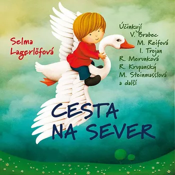 Selma Lagerlöfová: Cesta na sever Audiokniha