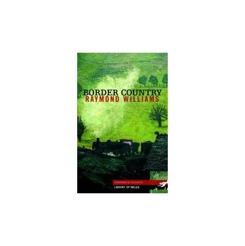 Border Country - Williams, Raymond