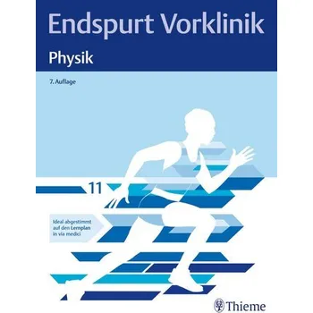 Endspurt Vorklinik: Physik [DE] (2025, Taschenbuch, Georg Thieme Verlag)