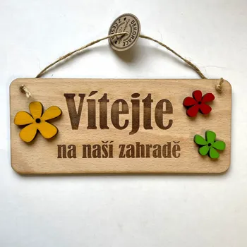 Domovní cedule Cedulka Vítejte na naší zahradě - 3 varianty Varianta: Cedulka barevné zdobení