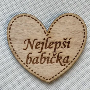 Dřevěný magnet srdce 7 cm s věnováním Nejlepší babička