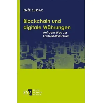 Blockchain und digitale Währungen - Bussac, Enée
