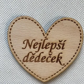 Dřevěný magnet srdce 7 cm s věnováním Nejlepší dědeček